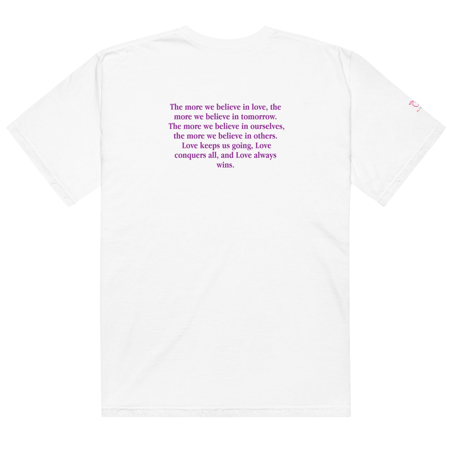 White t-shirt with love always wins message against a white background